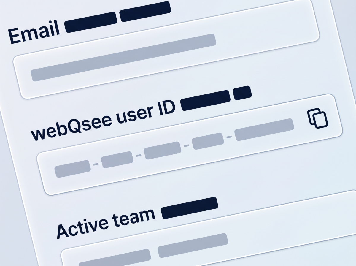 webQsee Current User and Team settings panel with three read-only fields: Email, webQsee user ID (UUID placeholder with a copy icon next to it), and Active team